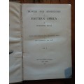 Travels and Adventures in Eastern Africa by Nathaniel Isaacs vol 1 & 2 Van Riebeeck Society