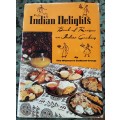 Indian Delights, Book of Recipes on Indian Cookery by Zuleikha Mayat for The Womans Cultural Group