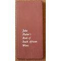 John Platter`s Book of South Africa Wines 1st Edition 1980 ***SCARCE SIGNED COPY***