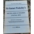 Sir Garnet Wolseley`s South African Diaries (Natal) 1875 edited by Prof Adrian Preston