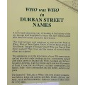 Who Was Who in Durban Street Names by David Dick