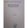 Historic Natal and Zululand by H C Lugg