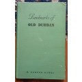 Landmarks of Old Durban by Edmund Dawes ***Signed copy***