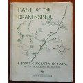 East of the Drakensberg, A Story Geography of Natal by Nicholson & Morton