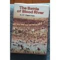 The Battle of Blood River by A J P Opperman