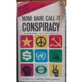 None Dare Call It Conspiracy by Gary Allen with Larry Abraham