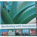 Gardening with Succulents by Prof Gideon Smith