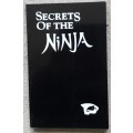 Secrets of the Ninja by Ashida Kim