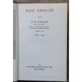 Paul Kruger deur D W Kruger 2 volumes 1825-83 & 1883-1904 text in Afrikaans