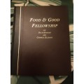 Food & Good Fellowship by Dick Hobson and Gabriel Ellison **Private Publication**