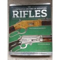 The Illustrated History of Weapons, Rifles by Rupert Matthews