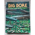 Big Bore Rifles and Cartridges by Wolfe Publishing