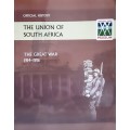 The Union of South Africa and The Great War 1914 1918 Official History