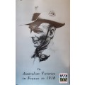 The Australian Victories in France in 1918 by Lieutenant General Sir John Monash