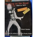 Elvis, The King on the Road, Live on Tour 1954 to 1977 by Robert Gordon