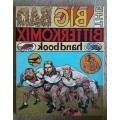 The Big Bad Bitterkomix Handbook by Anton Kannemeyer and Conrad Botes