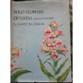 Wild Flowers of Natal ( Inland Region) by Jant M Gibson