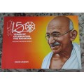 150 Years of Celebrating The Mahatma, The South African Legacy by Fakir Hassen **SIGNED**