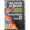 The Cycles of Heaven, Cosmic forces and what they are doing to you by Guy Playfair & Scott Hill