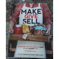 Make Give Sell by Callie Maritz and Mari-Louis Guy