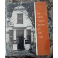 The White Walled Beauty of The Cape with a foreward by Dr W H J Punt