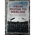 From Moths to Merlins, RAF West Malling Premier Night Fighter Station by Robin Brooks