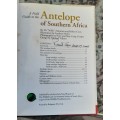 A Field Guide to the Antelope of Southern Africa Zaloumis and Robert Cross **Signed by Cross**