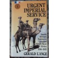 Urgent Imperial Service, South African Forces in German South West Africa 1914-1915 by Lange