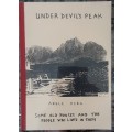 Under Devil`s Peak, Some Old Houses and the People Who Lived in Them by Adele Keen