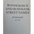 Rondebosch and Rosebank Street Names by Peter Hart **Signed Copy ***