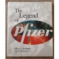 The Legend of Pfizer by Jeffrey L Rodengen