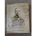 Churchills South Africa, Travels during the Anglo Boer War by Chris Schoeman