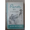 Renoir My Father by Jean Renoir