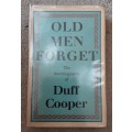 Old Men Forget The Autobiography of Duff Cooper