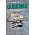 Guns of the Gurkhas, The Lost Arsenal: Pistols, Rifles & Machine Guns of the Royal Nepalese Army
