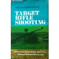 Target Rifle Shooting by Major E G B Reynolds & Robin Fulton