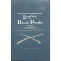 Loading the Black Powder Rifle Cartridge by Paul A Matthews