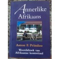 Annerlike Afrikaans by Anton F Prinsloo