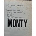 Monty by Mark Keohane **SIGNED by Monty **