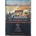 7 Battles That Shaped South Africa by Greg Mills & David Williams