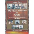 We Fear Naught But God, The Story of the South African Special Forces The Recces by Paul Els