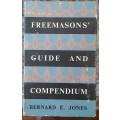 Freemasons Guide and Compendium by Bernard E Jones