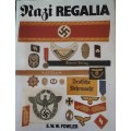 Nazi Regalia by E W W Fowler