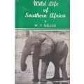 Wild Life of Southern Africa by W T Miller