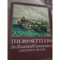 The 1820 Settlers An Illustrated Commentary edited by Guy Butler