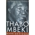 The Dream Deferred Thabo Mbeki by Mark Gevisser