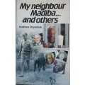 My Neighbour Nadiba... and Thers by Andrew Drysdale **Signed Copy **