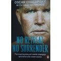 No Retreat, No Surrender by Oscar Chalupsky with Graham Spence