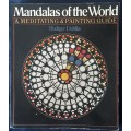 Mandalas of the World, A Meditating & Painting Guide by Rudiger Dahlke