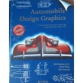 Automobile Design Graphics A Visual History from the Golden Age 1900-1973 by Jim Heimann